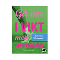 Gå ner i vikt med promenader